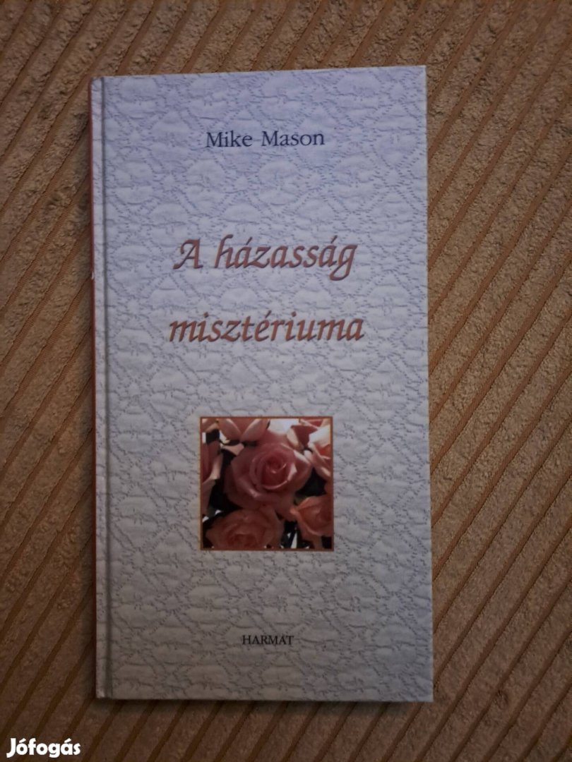 Mike Mason: A házasság misztériuma