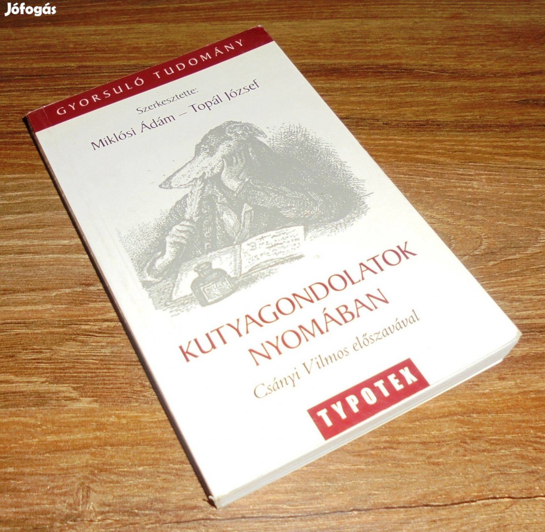 Miklósi Ádám Topál József Kutyagondolatok nyomában