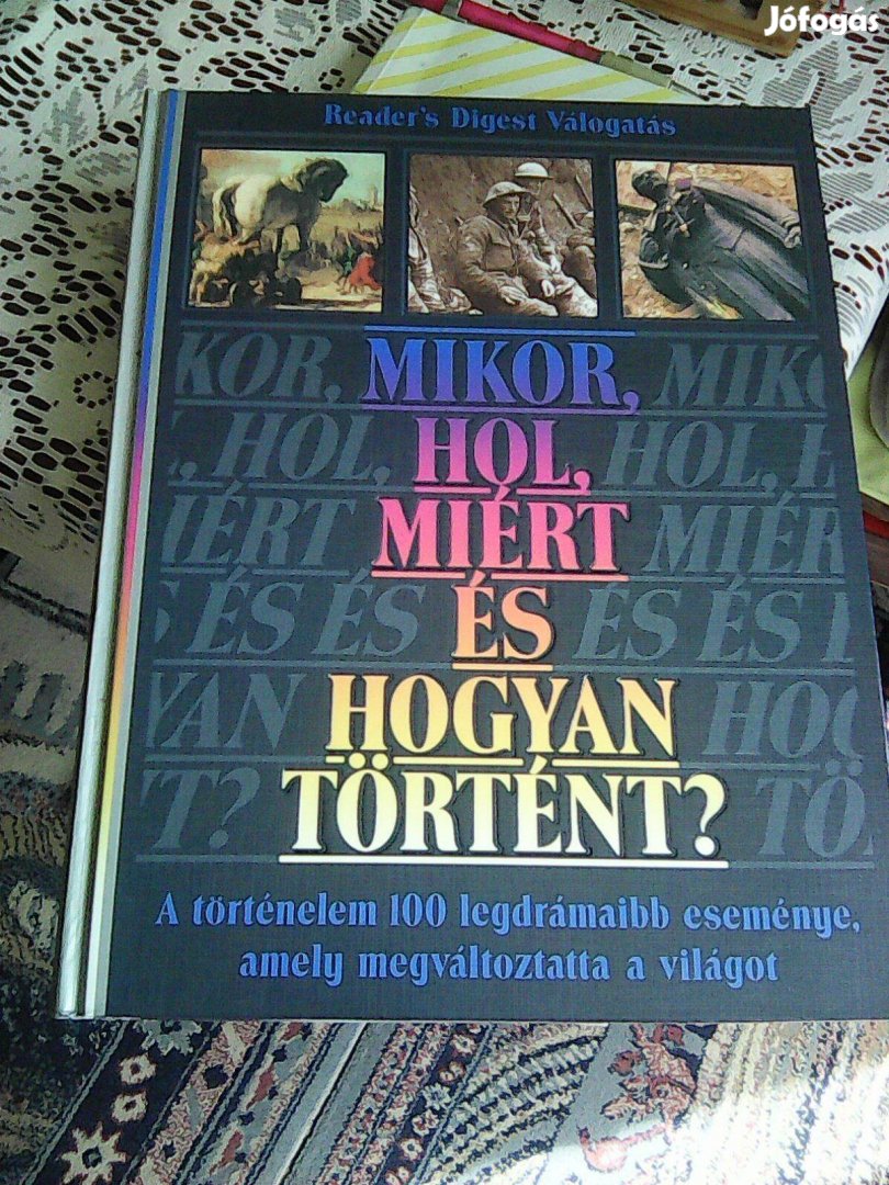 Mikor Hol Miért Hogyan Történt 448 oldal