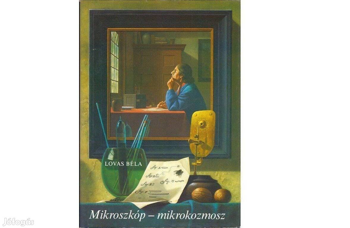 Mikroszkóp-mikrokozmosz, Lovas Béla, újszerű könyv