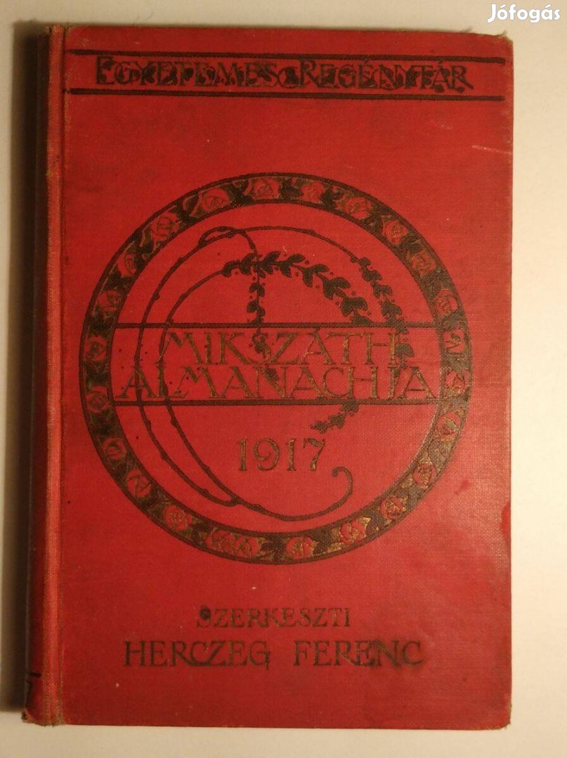 Mikszáth Almanach 1917-ik Évre Herczeg Ferenc sérült
