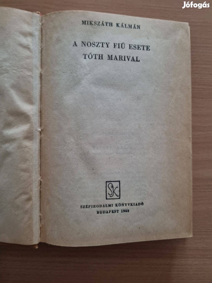 Mikszáth Kálmán A Noszty fiú esete Tóth Marival