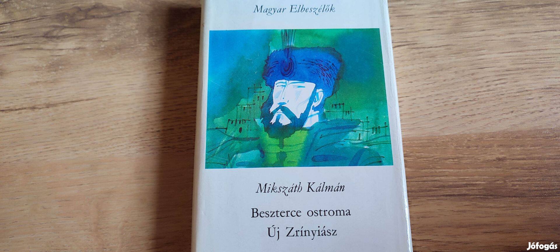 Mikszáth Kálmán Beszterce ostroma könyv