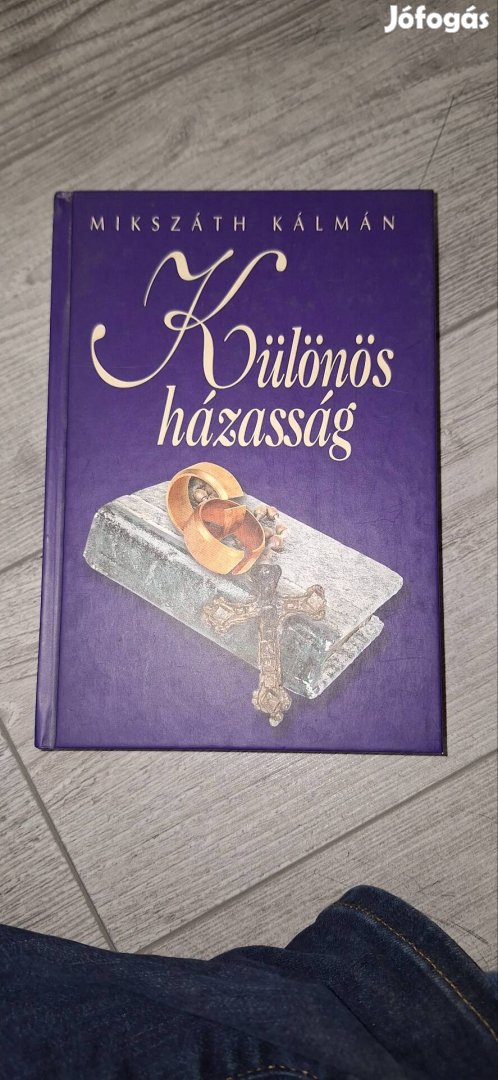 Mikszáth Kálmán Különös házasság