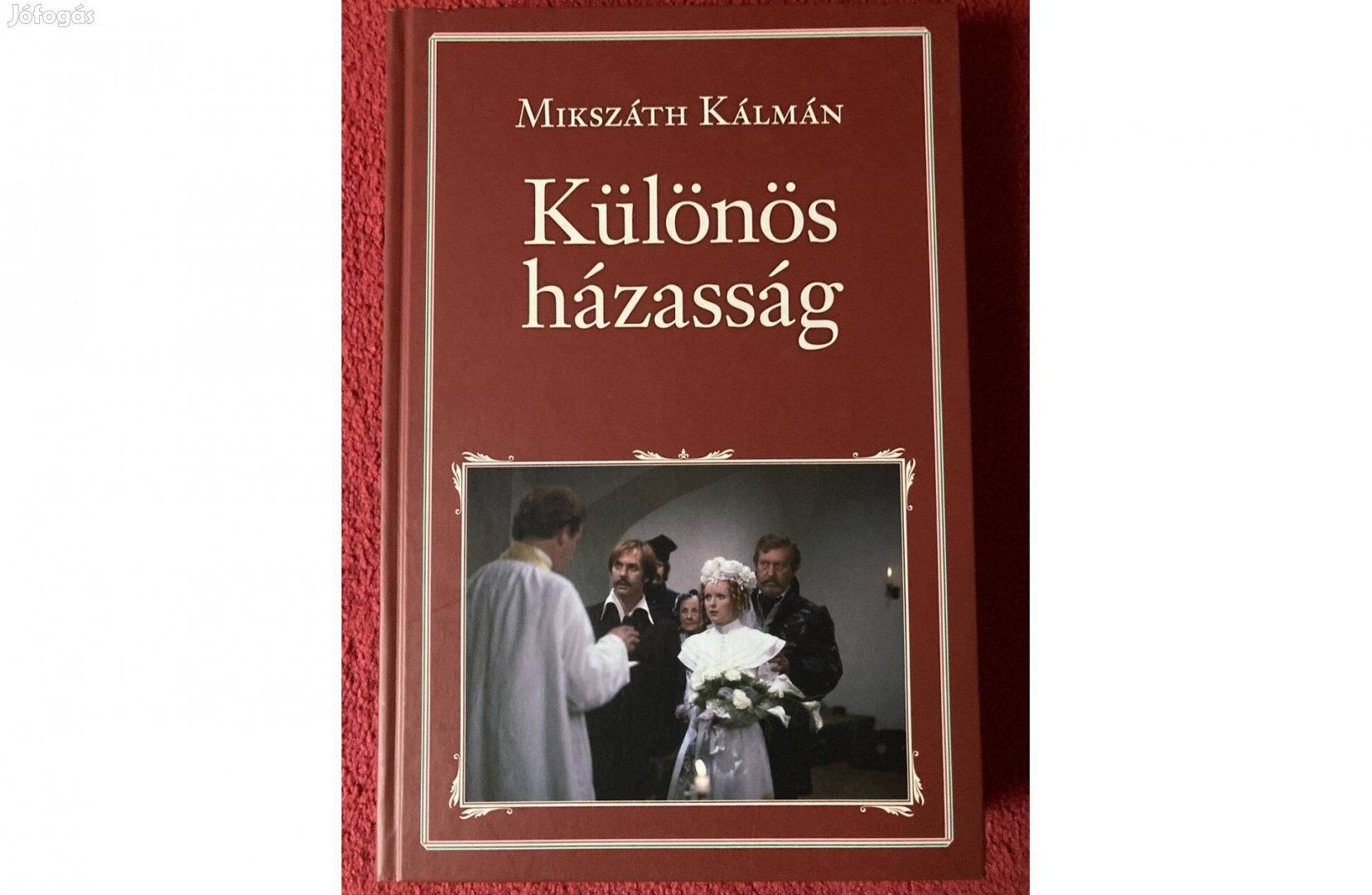 Mikszáth Kálmán Különös házasság Nemzeti Könyvtár sorozat