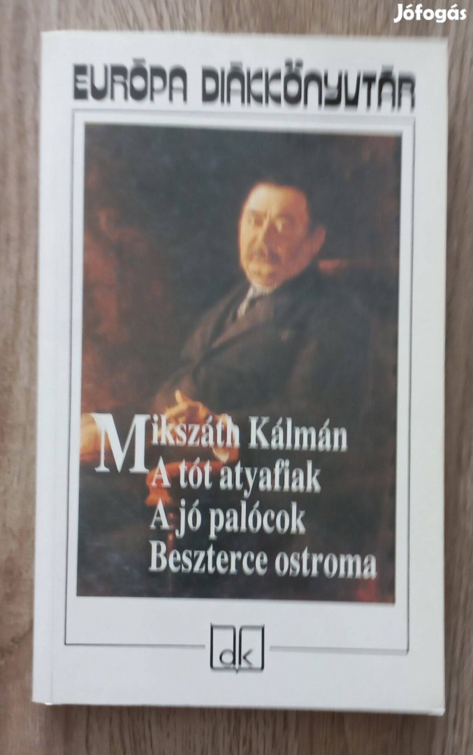 Mikszáth Kálmán: A tót atyafiak, A jó palócok, Beszterce ostroma