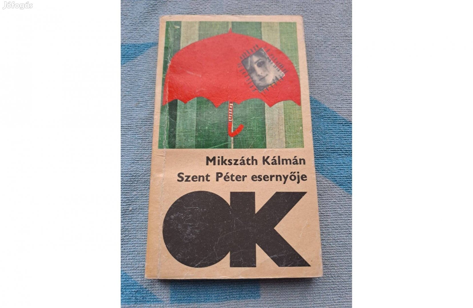 Mikszáth Kálmán: Szent Péter esernyője