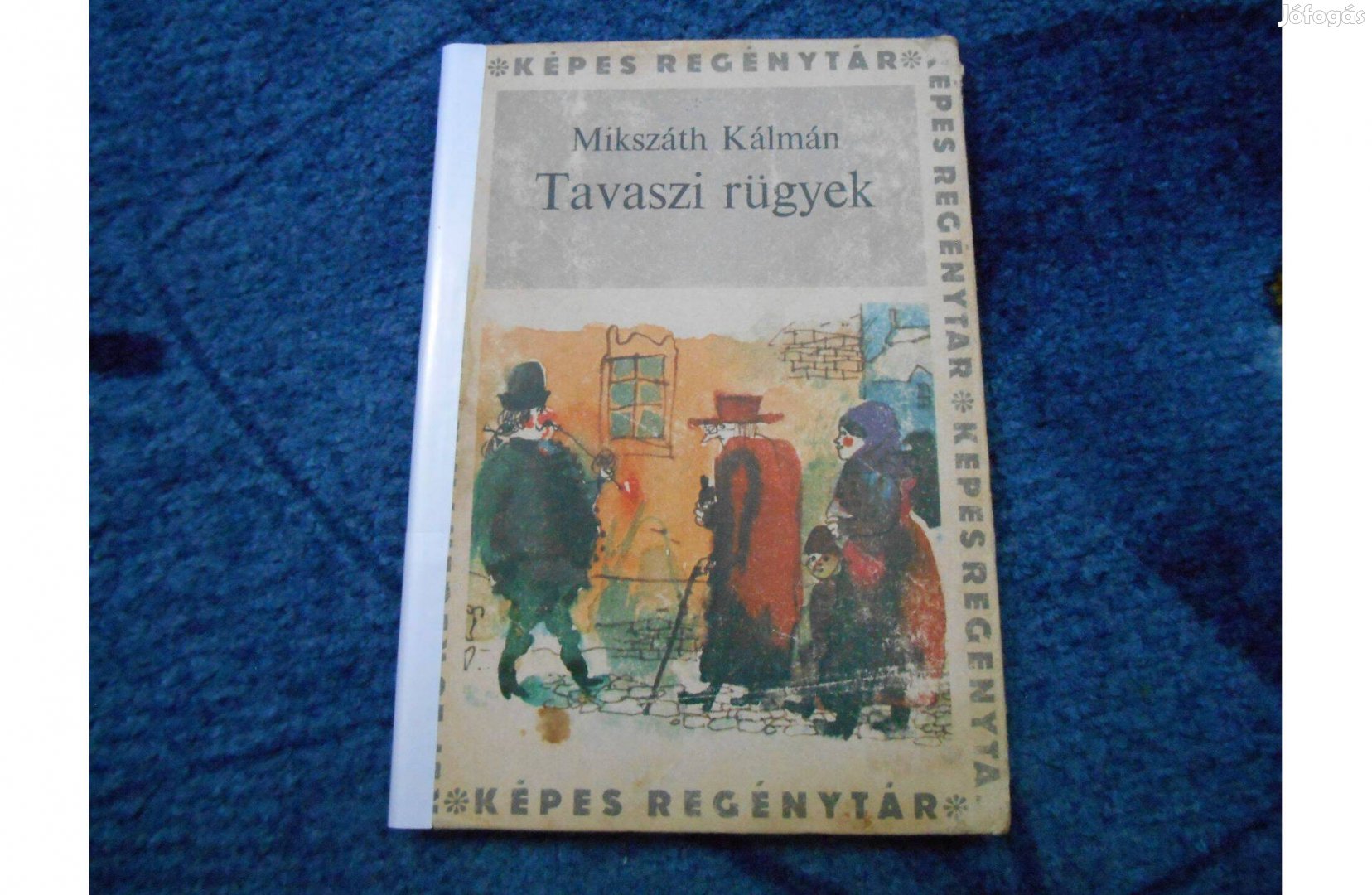 Mikszáth Kálmán: Tavaszi rügyek