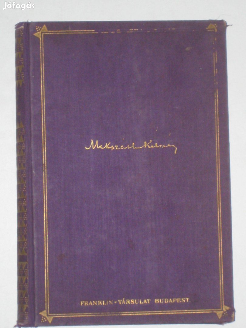 Mikszáth Mikszáth Kálmán művei - A tót atyafiak, A jó