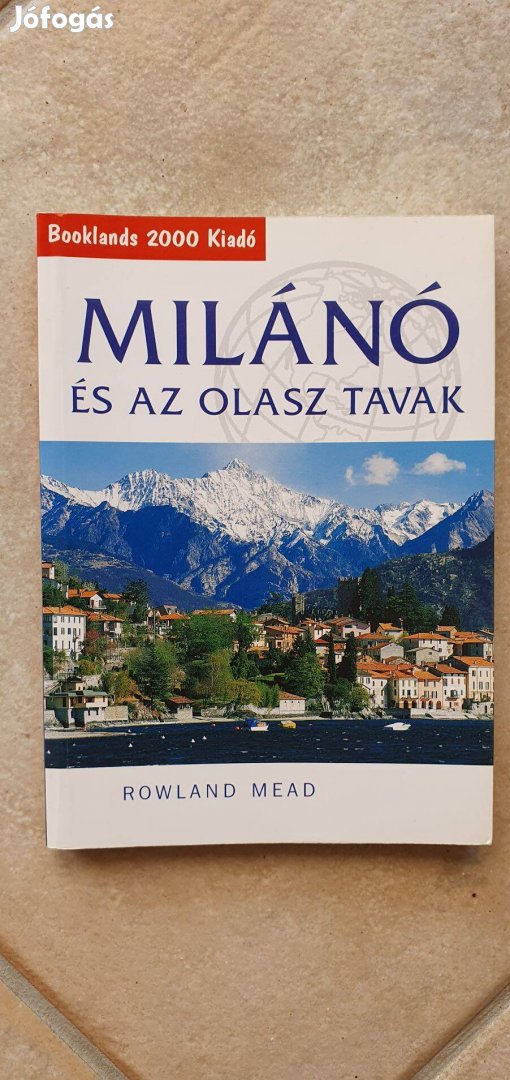 Milánó és az olasz tavak