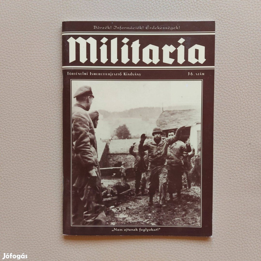 Militaria 36.történelmi ismeretterjesztő kiadvány