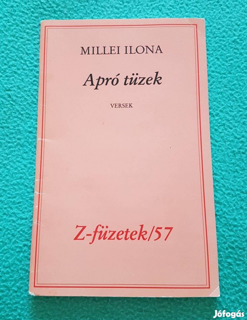 Millei Ilona - Apró tüzek (versek) könyv