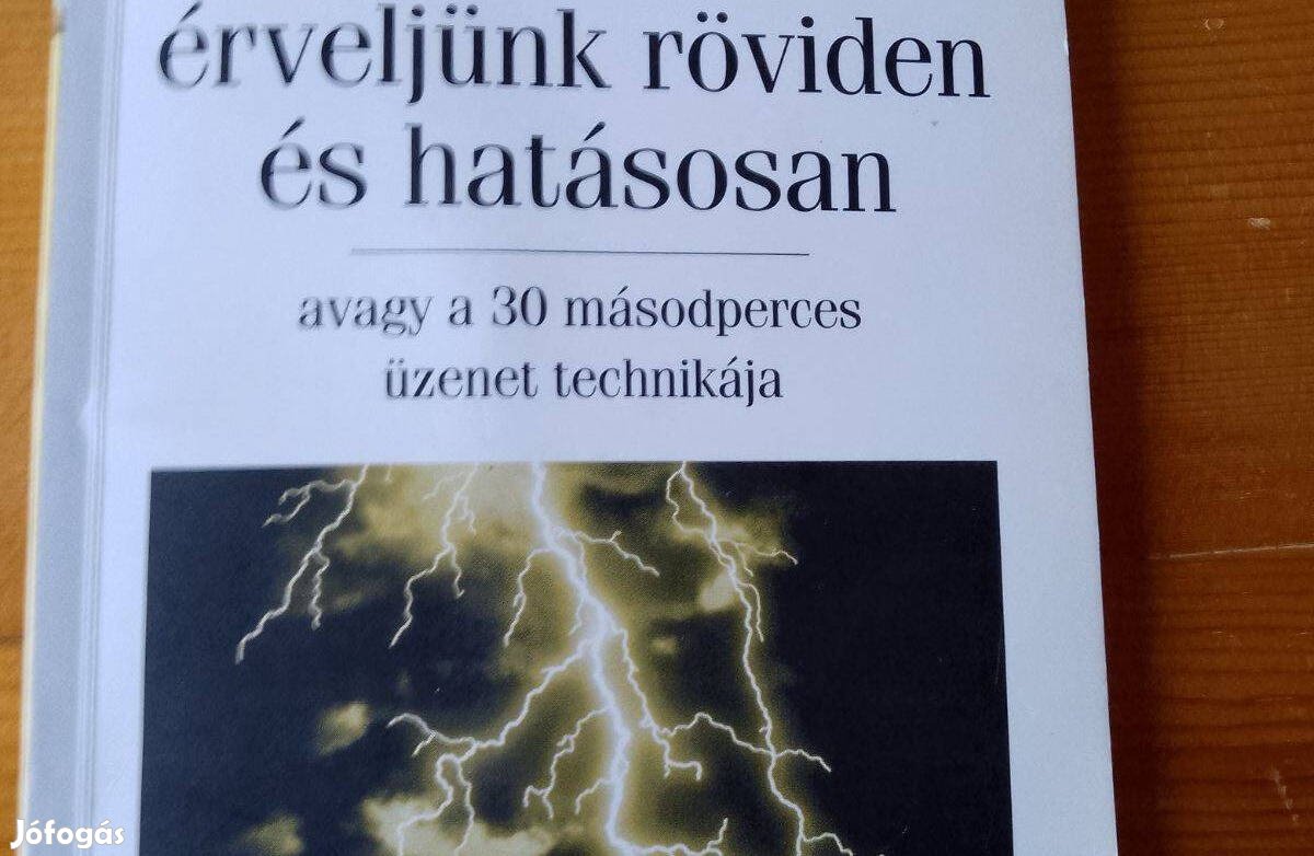 Milo O. Frank Hogyan érveljünk röviden és hatásosan / könyv