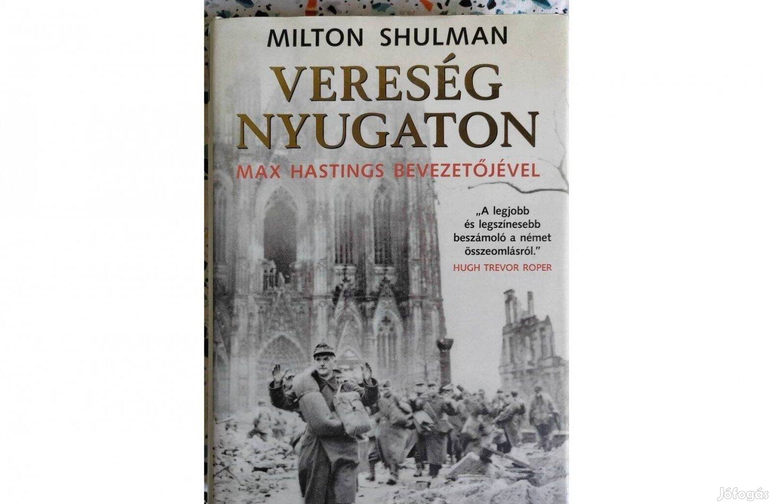 Milton Shulman Vereség Nyugaton