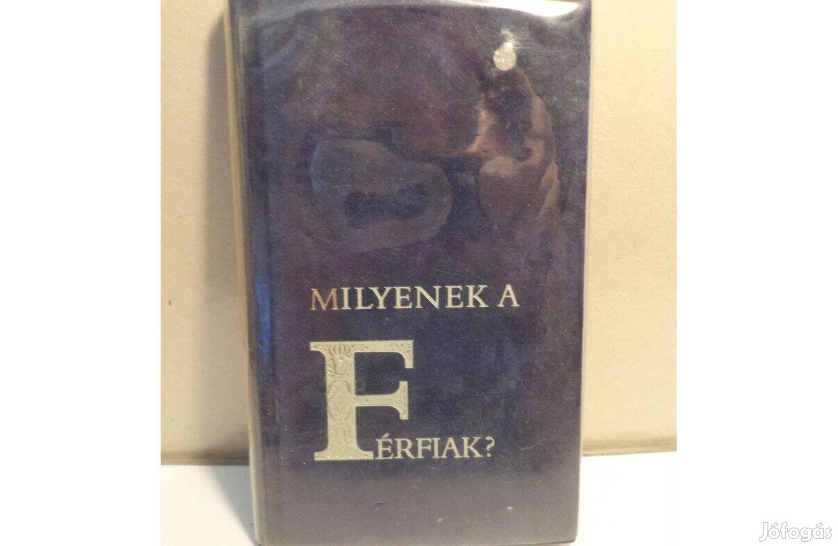 Milyenek a férfiak?