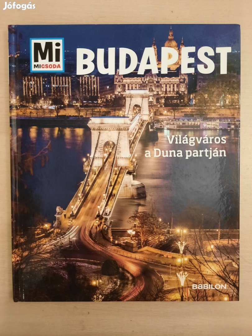 Mimicsoda Budapest - Világváros a Duna partján