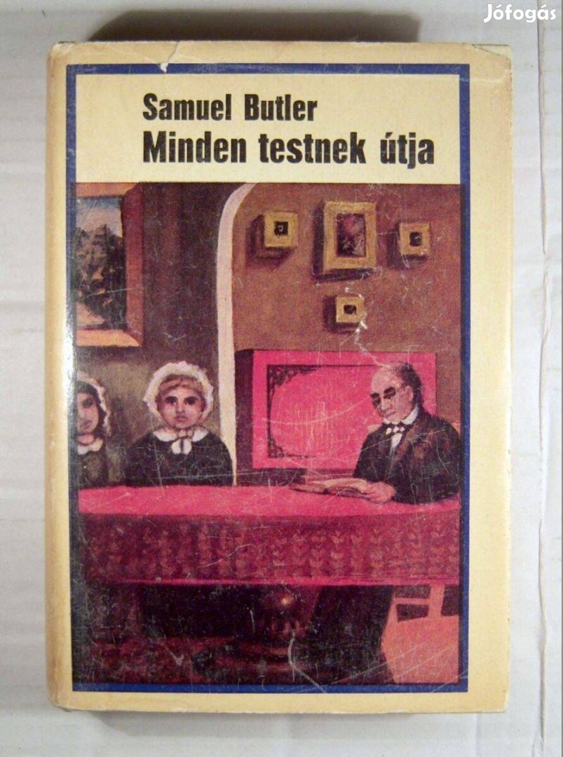 Minden Testnek Útja (Samuel Butler) 1972 (3kép+tartalom)