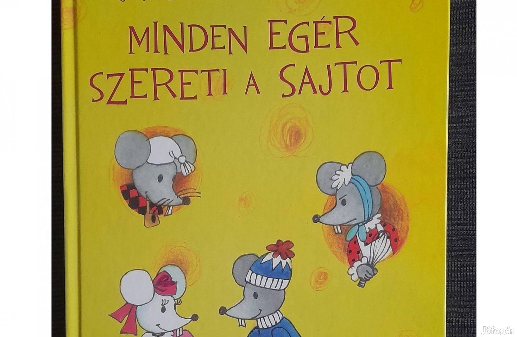 Minden egér szereti a sajtot - mesekönyv