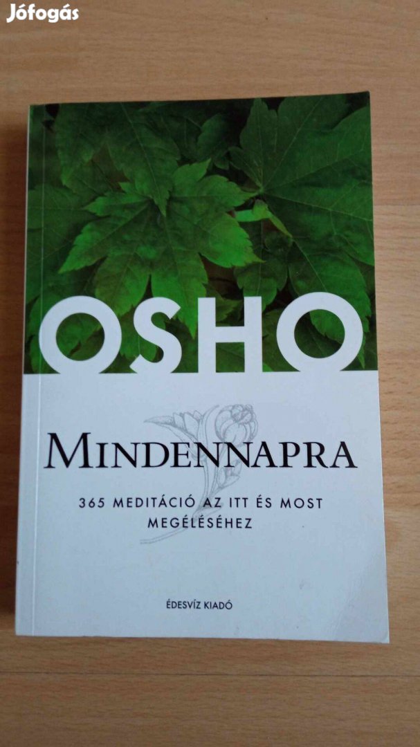 Minden napra - 365 meditáció az itt és most megéléséhez Osho