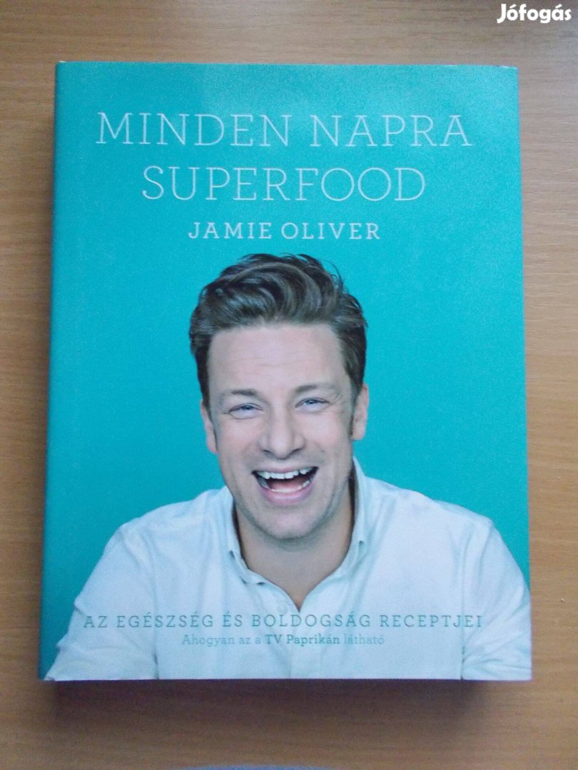 Minden napra superfood, Az egészség és boldogság recept Jamie Olivér