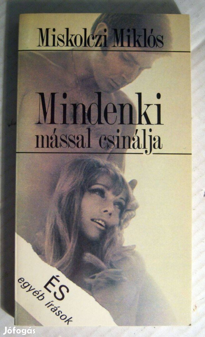 Mindenki Mással Csinálja (Miskolczi Miklós) 1985 (5kép+tartalom)