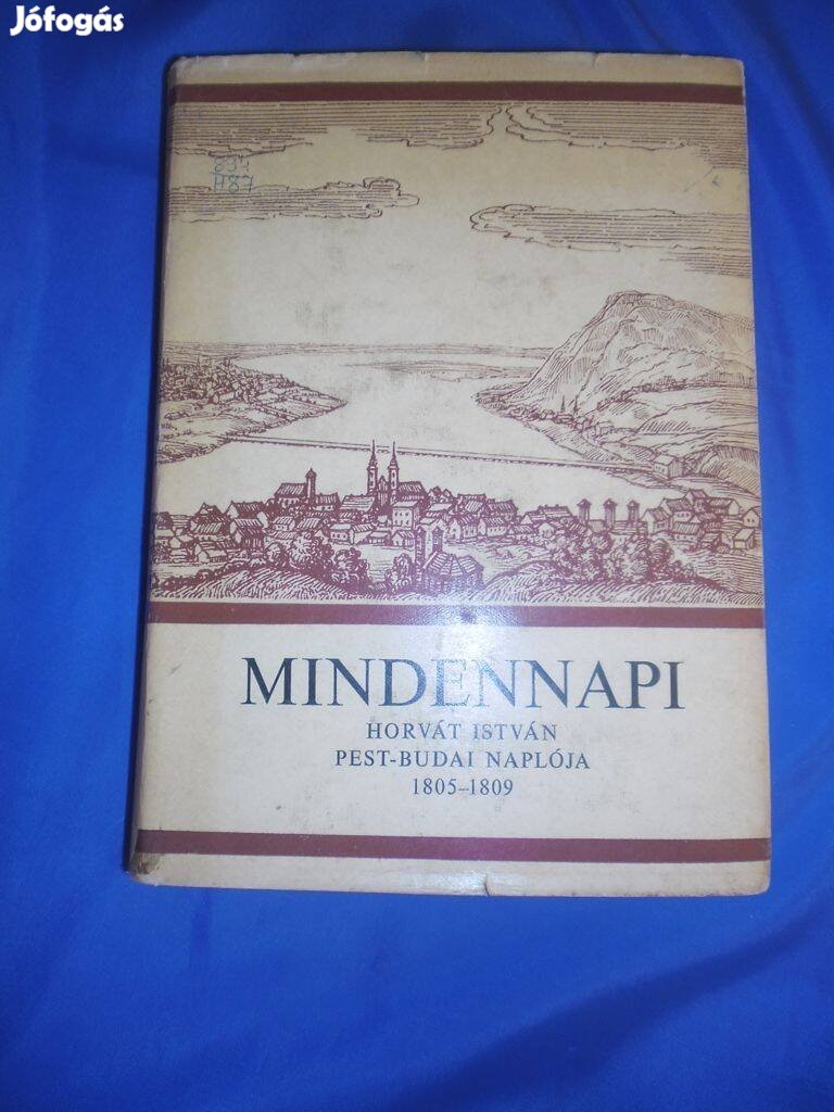 Mindennapi (Horváth István Pest-Budai naplója 1805-1809)