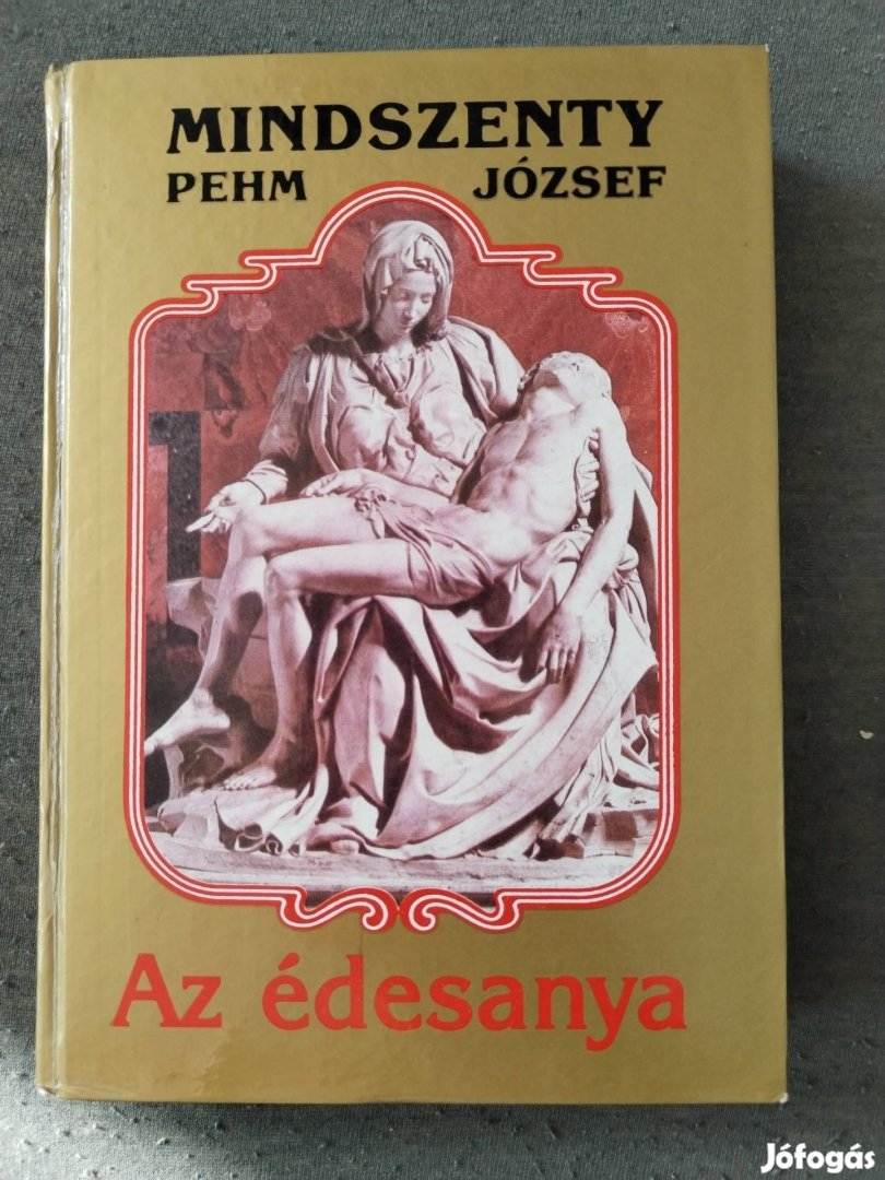 Mindszenty Pehm József Az édesanya