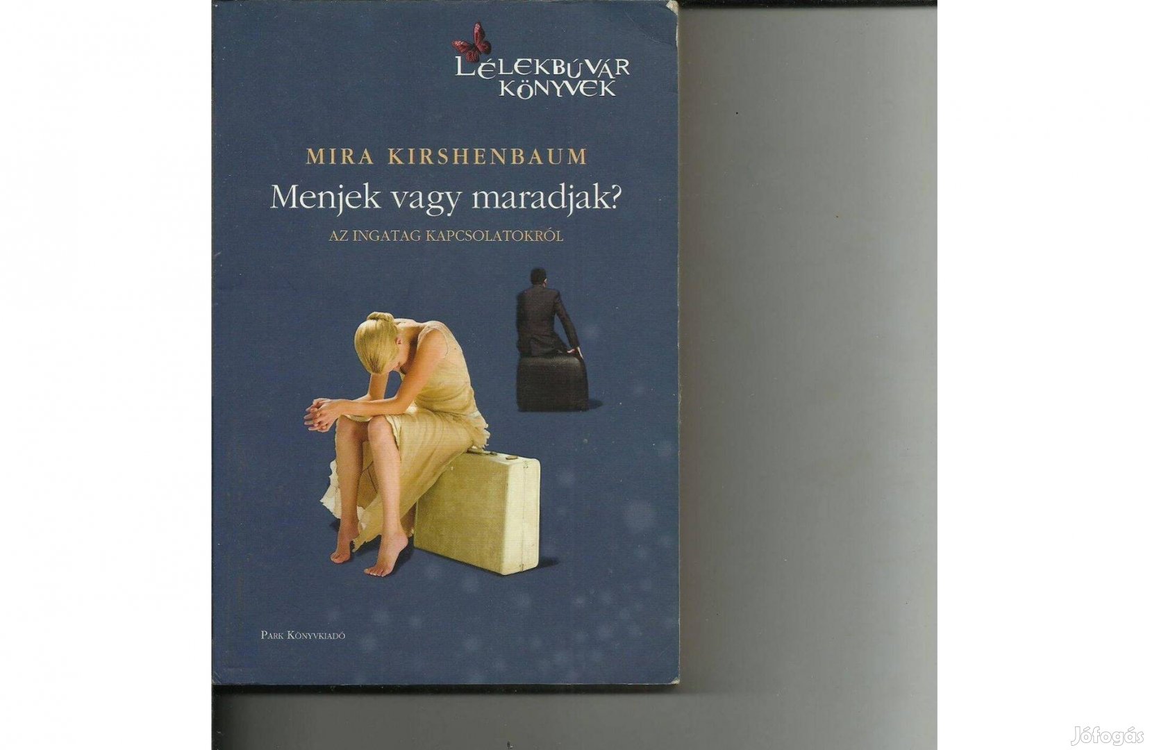 Mira Kirshenbaum: Menjek vagy maradjak? című könyv eladó