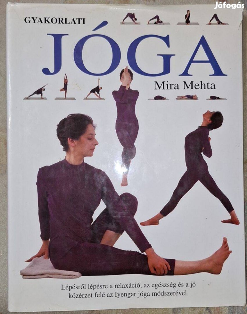 Mira Mehta: Gyakorlati jóga