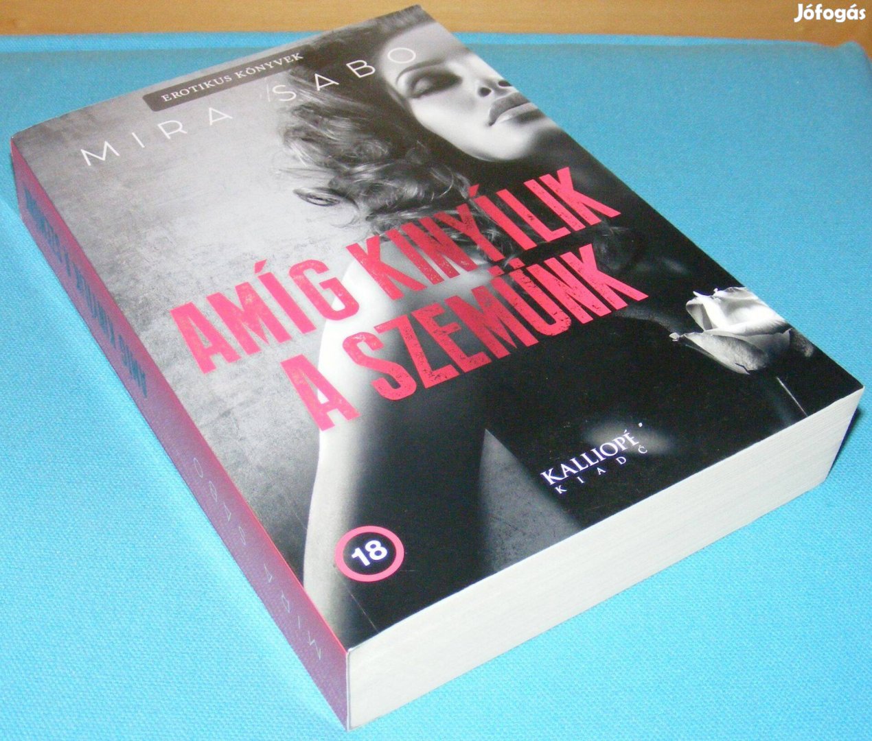 Mira Sabo Amíg kinyílik a szemünk - Első kiadás
