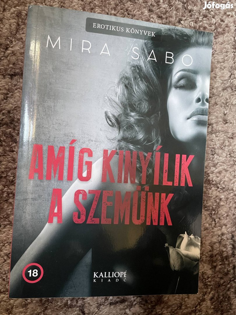 Mira Sabo: Amíg kinyílik a szemünk