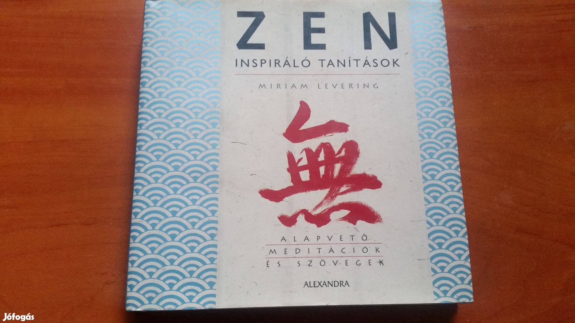 Miriam Levering: Zen - Inspiráló tanítások -meditációk és szövegek