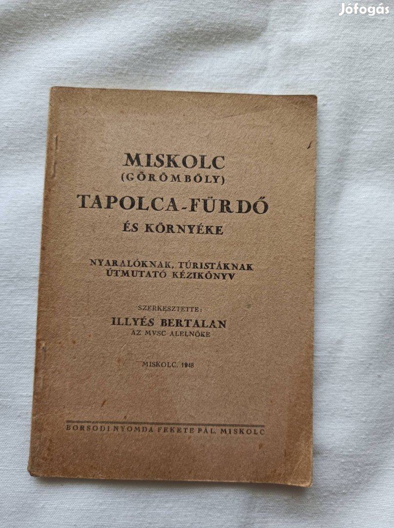 Miskolc Tapolca Túrakönyv 1948. Eladó 