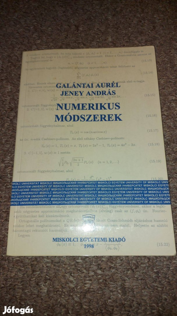 Miskolci Egyetem Galántai Aurél Numerikus módszerek 1500Ft Eger