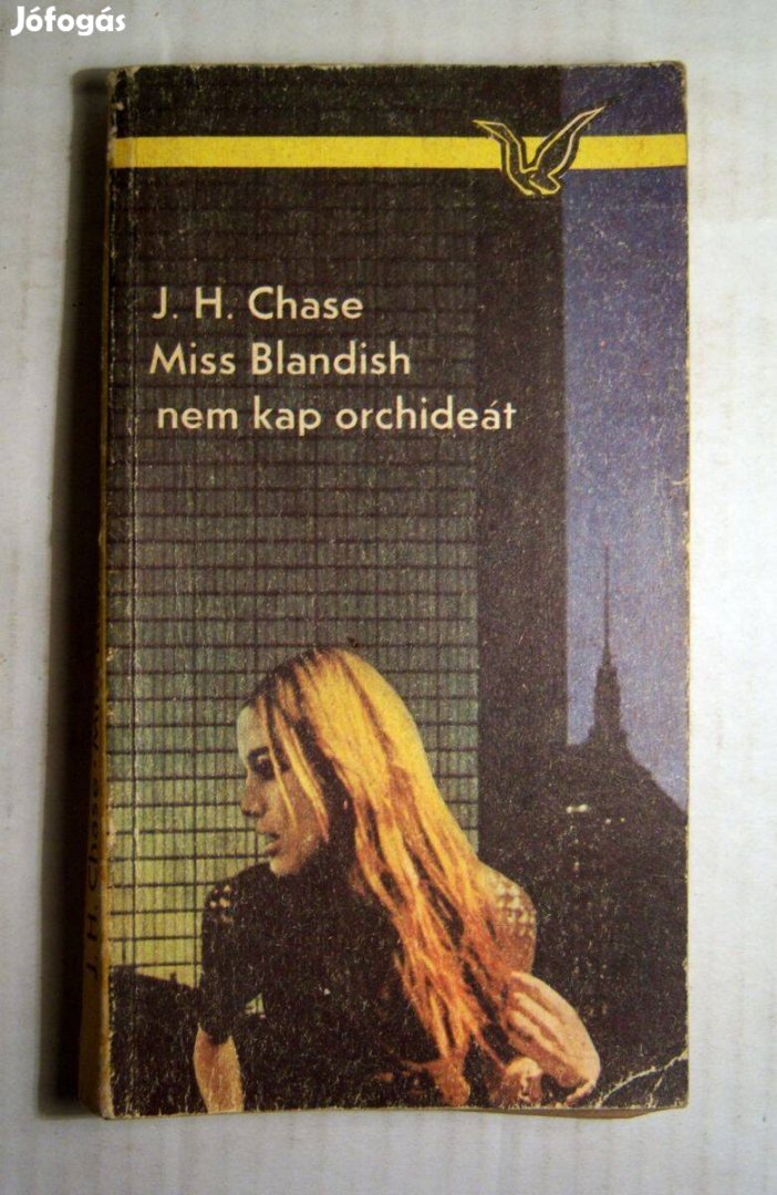 Miss Blandish Nem Kap Orchideát J.H. Chase 1981 5képtartalom