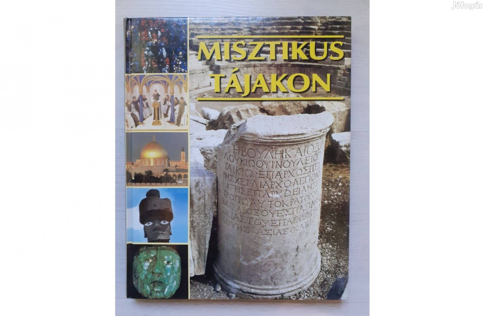 Misztikus Tájakon - Színes gazdagon illusztrált album