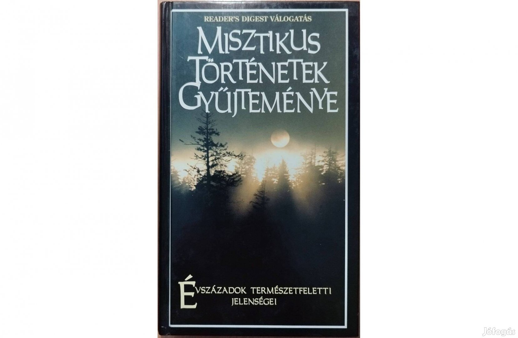 Misztikus történetek gyűjteménye (1998) Jó állapotú könyv