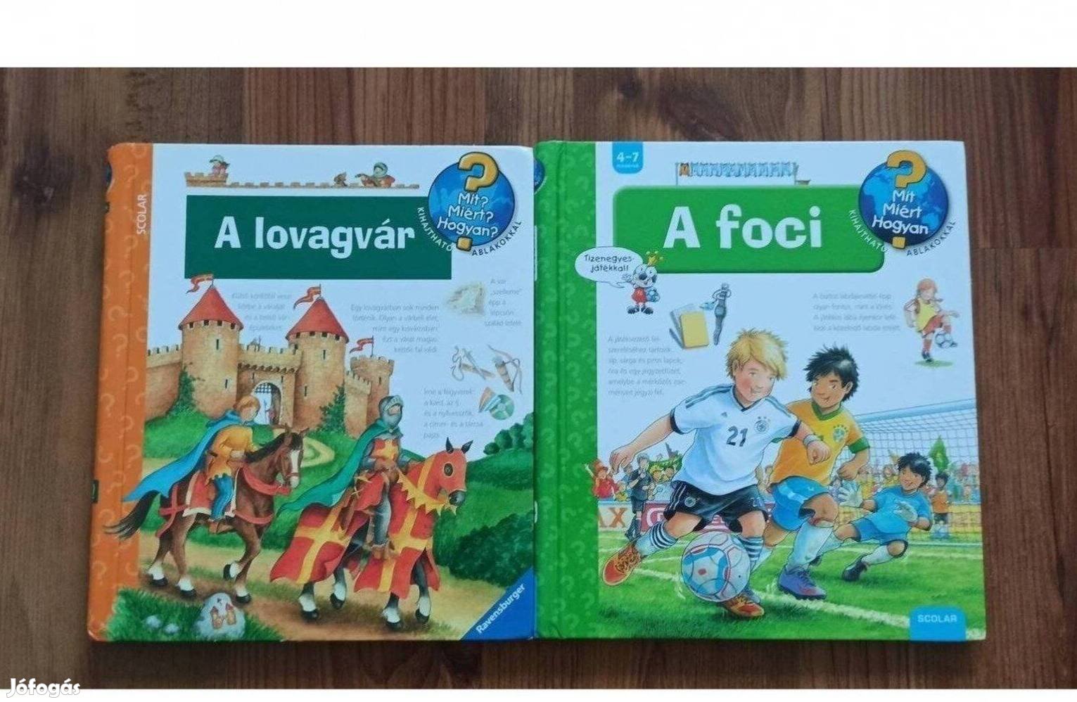 Mit? Miért? Hogyan? A lovagvár, A foci - Scolar