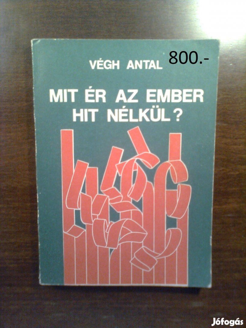 Mit ér az ember hit nélkül?