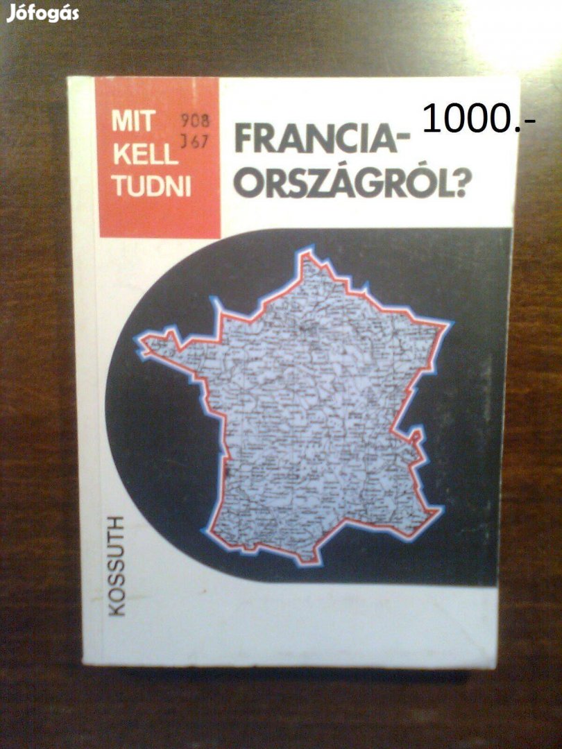 Mit kell tudni Franciaországról?