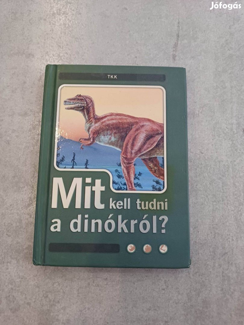 Mit kell tudni a dínókról?