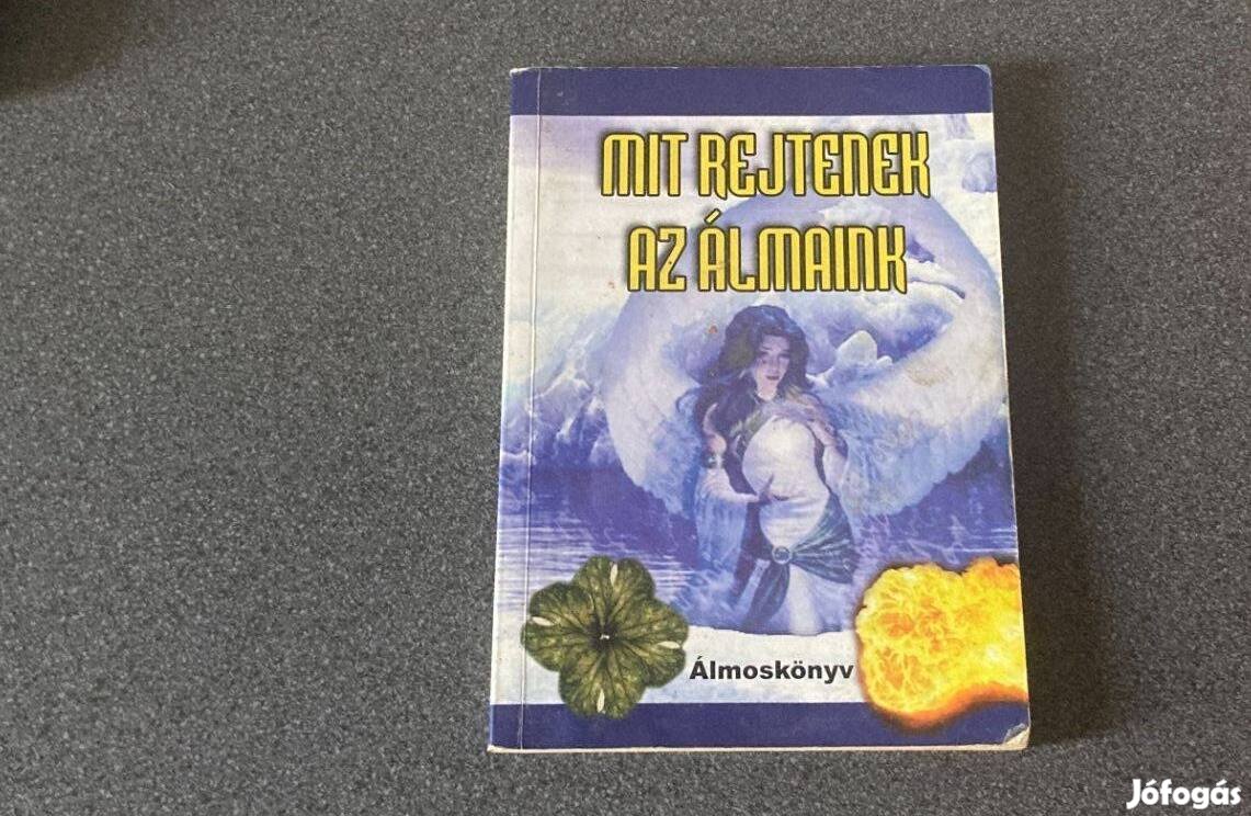 Mit rejtenek az álmaink könyv