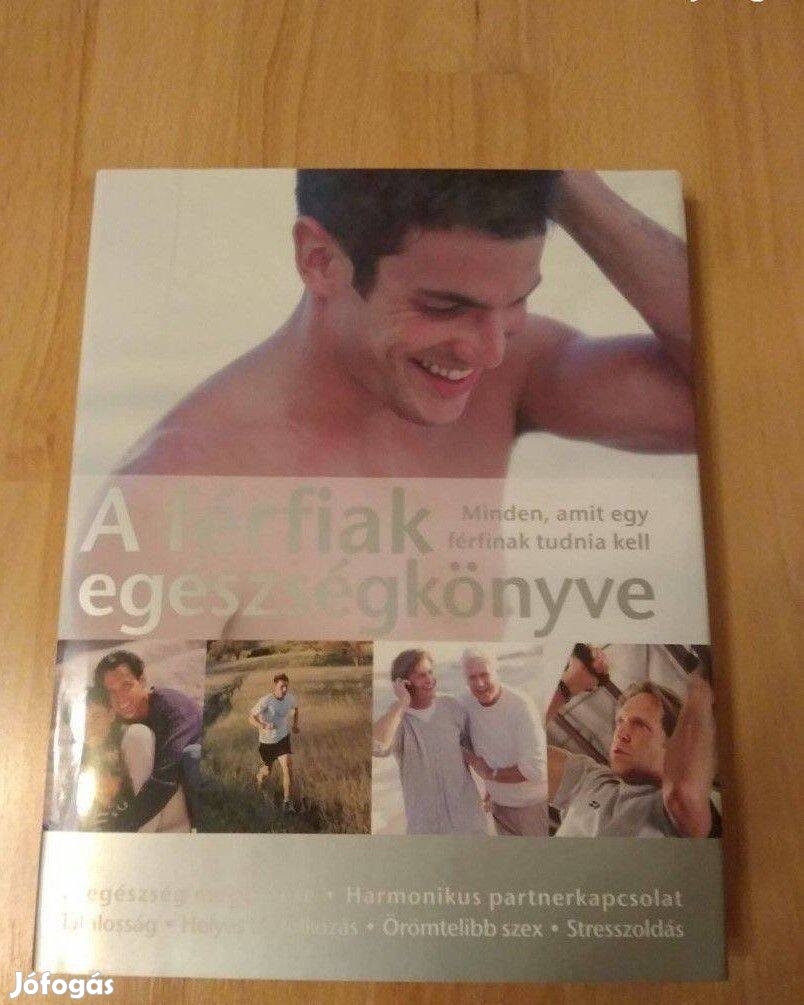 Mitchell Beazley: A férfiak egészségkönyve, életmód, párkapcsolat, új