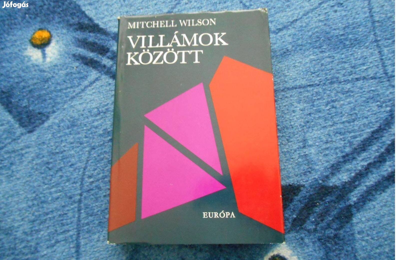 Mitchell WilsonVillámok között