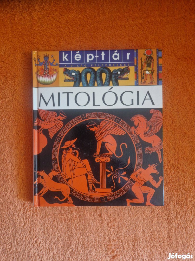Mitológia Kép-Tár sorozat A világ felfedezése
