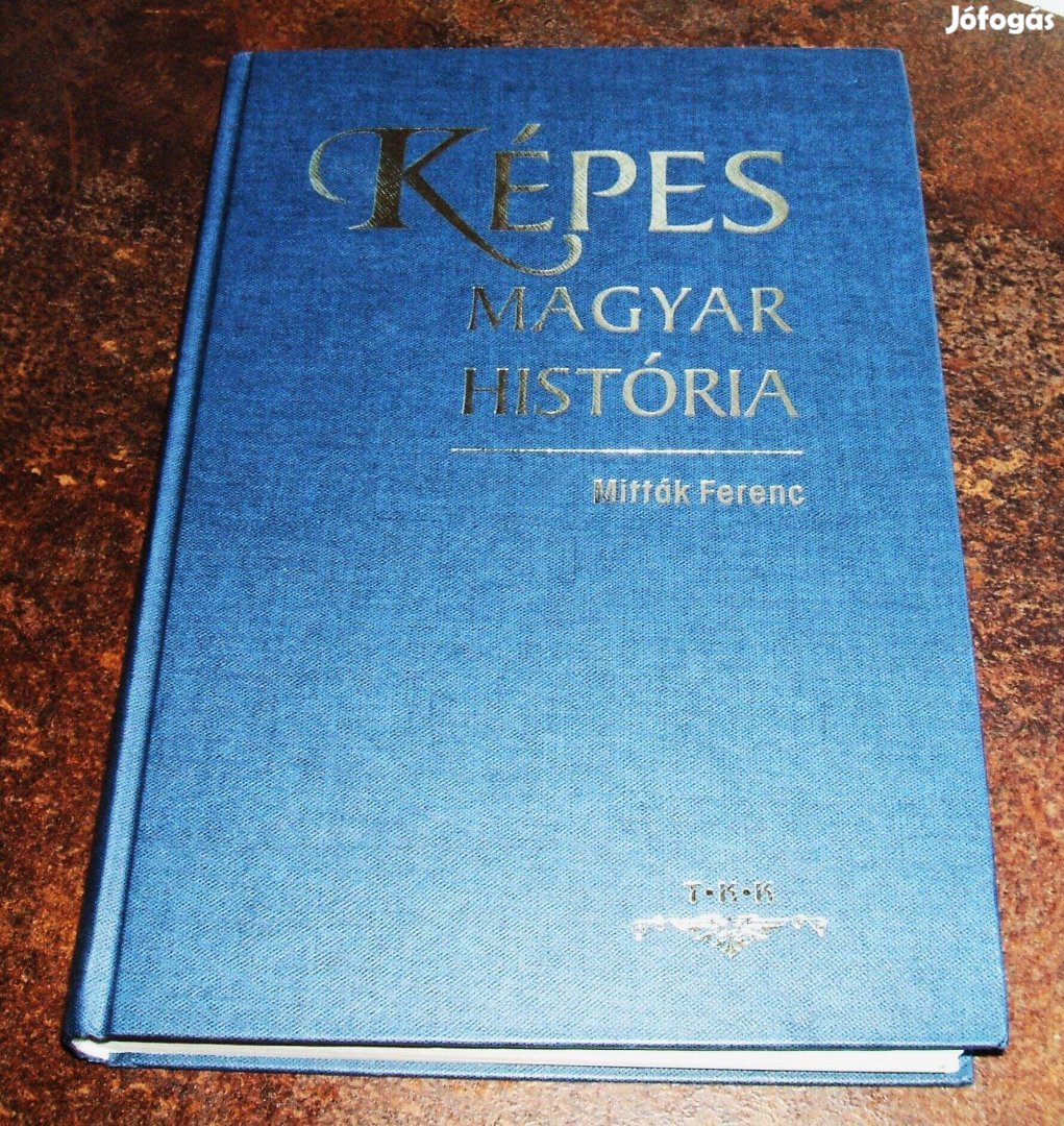 Mitták Ferenc Képes magyar história c.könyve