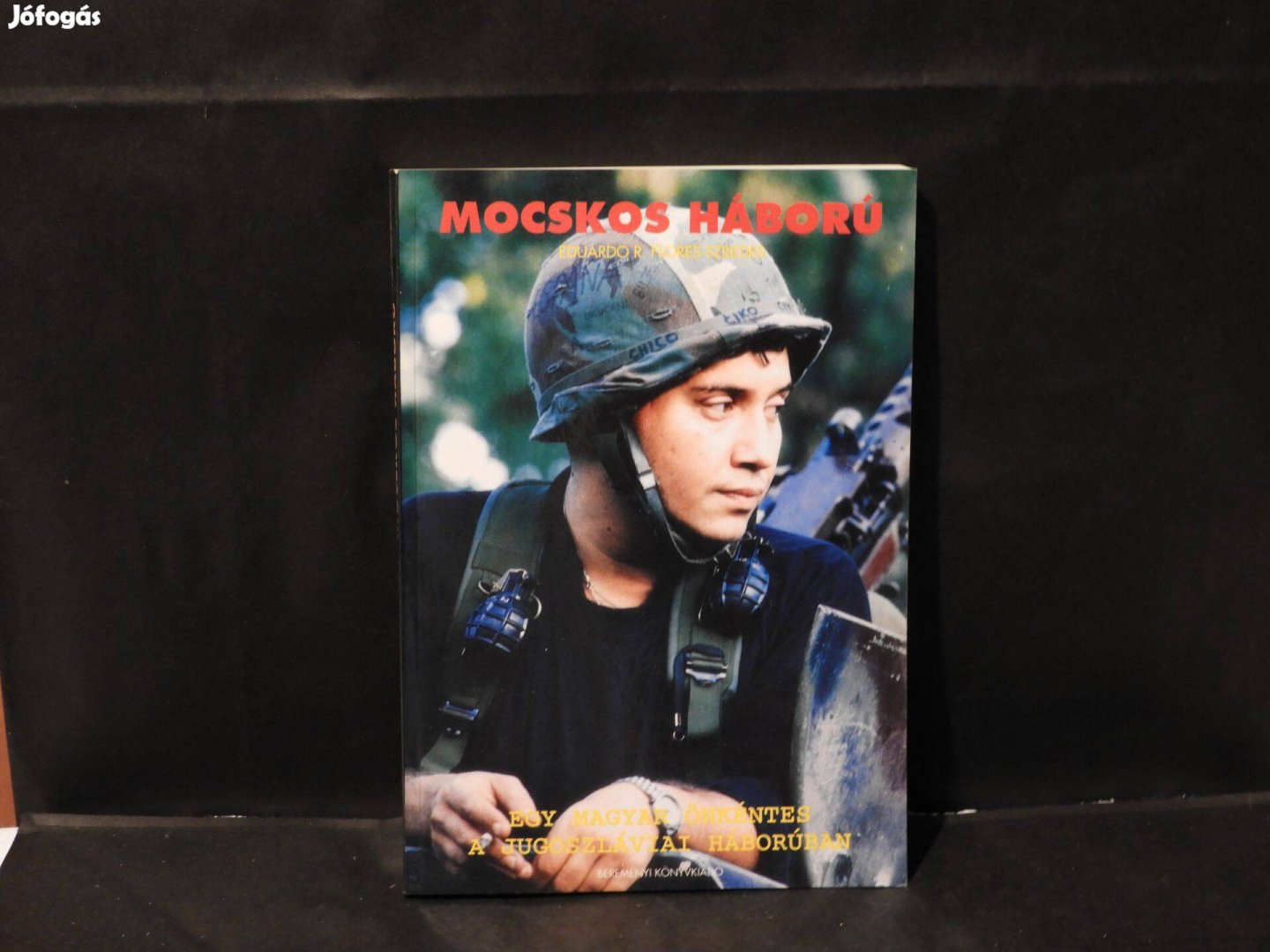 Mocskos háború - Eduardo R. Flores