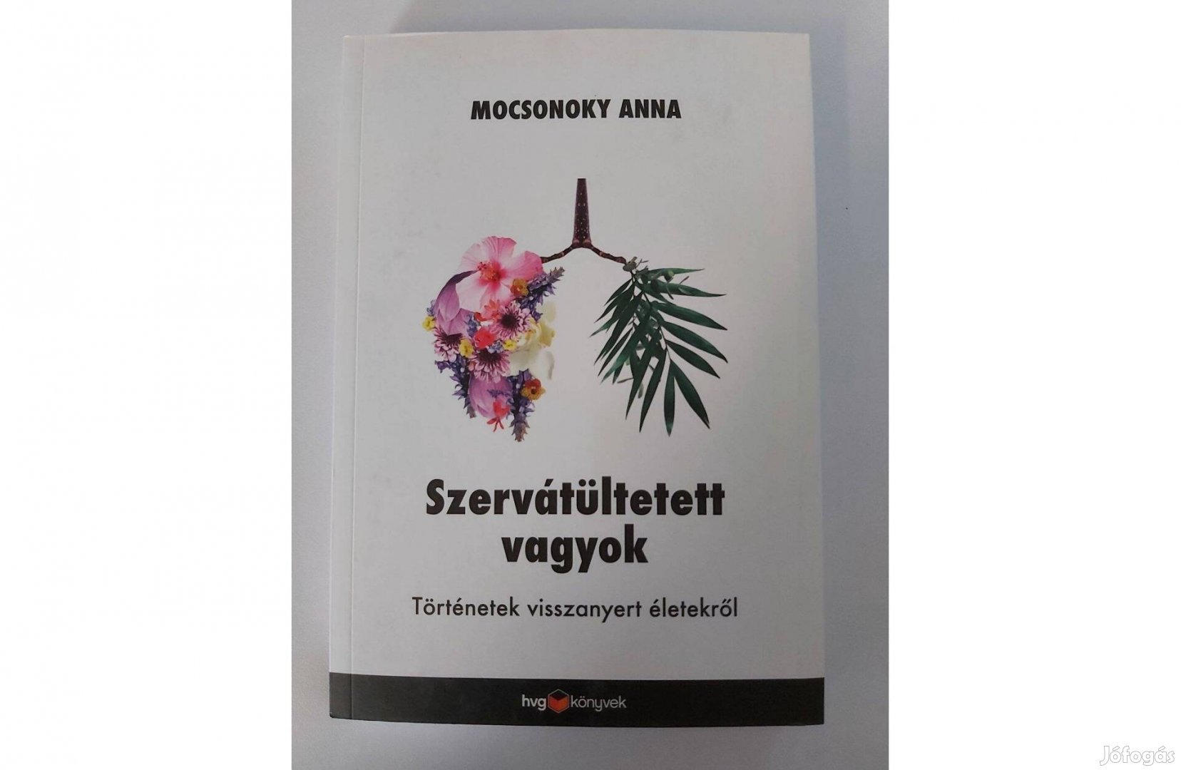 Mocsonoky Anna: Szervátültetett vagyok