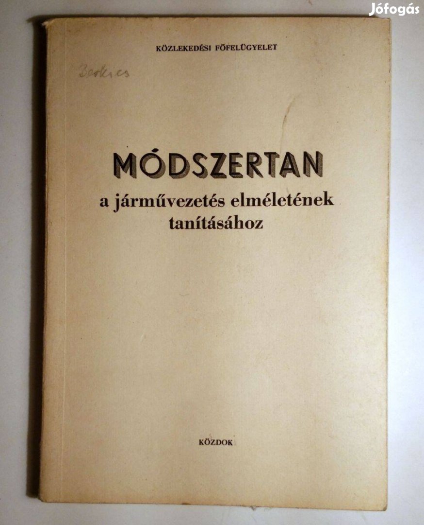 Módszertan a Járművezetés Elméletének Tanításához (1984) 8kép+tartalom