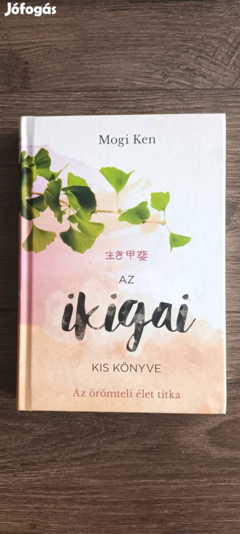Mogi Ken: Az ikigai kis könyve Ritkaság